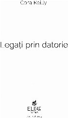 Legaţi prin datorie