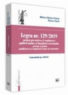 Legea nr. 129/2019 pentru prevenirea si combaterea spalarii banilor si finantarii terorismului, precum si pent