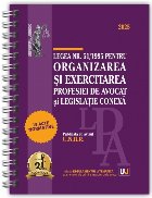Legea nr. 51/1995 pentru organizarea şi exercitarea profesiei de avocat şi legislaţie conexă : publicată 