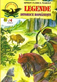 Legende istorice romanesti (Carte legata)