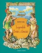 LEGENDELE TROIEI GRECIEI