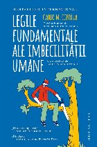 Legile fundamentale ale imbecilității umane