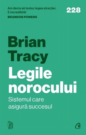 Legile norocului : sistemul care asigură succesul