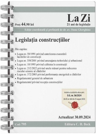 Legislaţia construcţiilor : actualizat septembrie 2024