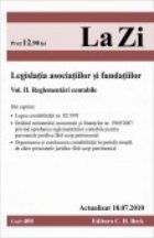 Legislatia asociatiilor si fundatiilor. Volumul II. Reglementari contabile (actualizat la 10.07.2010). Cod 400