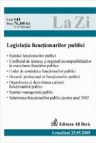Legislatia functionarilor publici (actualizat 2005)
