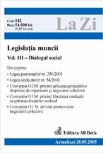 Legislatia muncii (actualizat la 20.05.2005), vol. III - Dialogul social