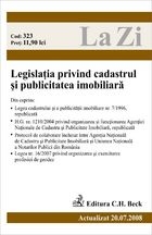 Legislatia privind cadastrul si publicitatea imobiliara (actualizat la 20.07.2008). Cod 323