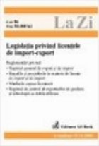 Legislatia privind licentele import export