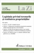 Legislatia privind terenurile si restituirea propietatilor (actualizat la 01.12.2008). Cod 338