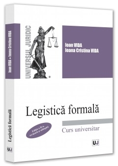 Legistică formală : curs universitar