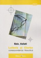 LEIBNIZ SI CLARKE - corespondenta filosofica
