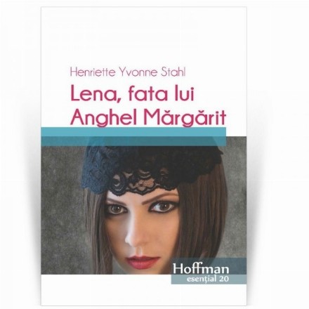 Lena, fata lui Anghel Margarit