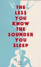 Less You Know The Sounder You Sleep