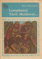 Letopisetul Tarii Moldovei precedat de O sama de cuvinte
