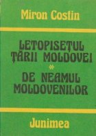 Letopisetul Tarii Moldovei neamul moldovenilor