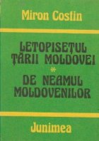 Letopisetul Tarii Moldovei neamul moldovenilor