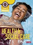 Level 2 Health and Social Care Diploma: Candidate Book 3rd e