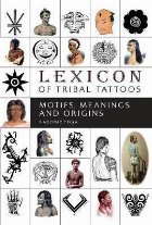 Lexicon of Tribal Tattoos