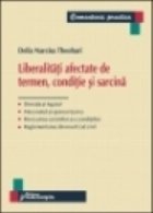 Liberalitati afectate de termen, conditie si sarcina