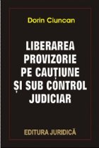 Liberarea provizorie cautiune sub control