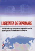 Libertatea Exprimare Hotarari ale Curtii