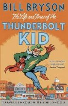 Life And Times The Thunderbolt
