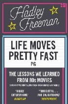 Life Moves Pretty Fast