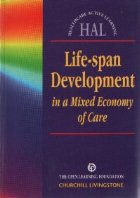 Life-span Development in a Mixed Economy of Care