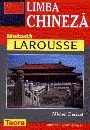 Limba chineza - metoda Larousse