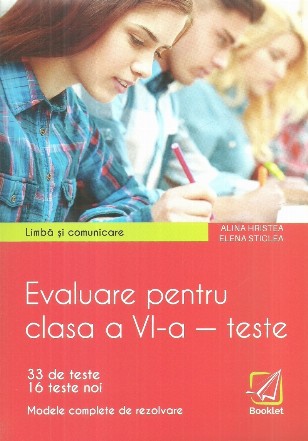Limba si comunicare. Evaluare pentru clasa a VI-a, teste