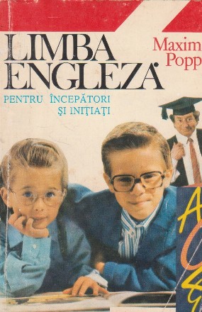 Limba engleza pentru incepatori si initiati