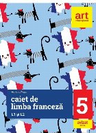 Limba franceză : L1 şi L2,caiet pentru clasa a V-a