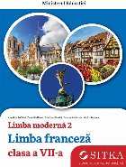 Limba franceză : limba modernă 2,clasa a VII-a
