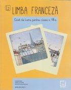 Limba franceza. Caiet de lucru pentru clasa a VIII-a L2