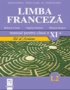Limba franceza L2 - Fil d Ariane. Manual pentru clasa a XI-a (filierele: teoretica si vocationala)