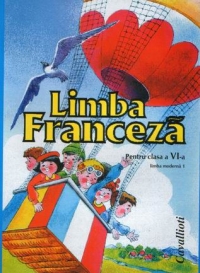 Limba franceza pentru clasa a VI-a (limba moderna 1)