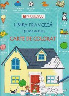 Limba franceza. Primele cuvinte. Carte de colorat