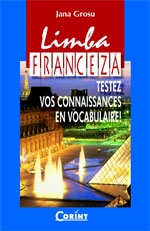 LIMBA FRANCEZA. TESTEZ VOS CONNAISSANCES