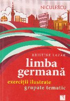 Limba germana. Exercitii ilustrate grupate tematic