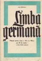 Limba germana - Manual pentru clasa a VII-a, (a VIII-a), anul III de studiu - a doua limba moderna Limba germana - Manual pentru clasa a VII-a, (a VIII-a), anul III de studiu - a doua limba moderna