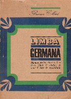 Limba Germana - Manual pentru clasa a X-a liceu (Anul II de studiu) si anul II licee de specialitate