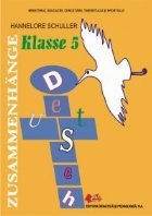 Limba germana materna, clasa a V-a ( ZUSAMMENHANGE Sprach und Lessebuch )