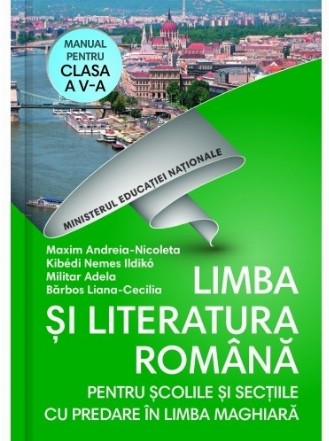 Limba și literatura română. Manual pentru clasa a V-a (predare în limba maghiară)