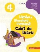 Limba și literatura română. Caiet de lucru. Clasa a IV-a