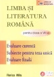 LIMBA SI LITERATURA ROMANA PENTRU CLASA A VII-A, EVALUARE CURENTA, SUBIECTE PENTRU TEZA UNICA, EVALUARE FINALA