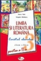 LIMBA LITERATURA ROMANA Caietul elevului