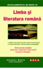 LIMBA SI LITERATURA ROMANA. Proba scrisa. Bac 2013