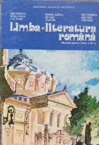 Limba si literatura romana, Manual pentru clasa a XI-a (Editie 1997)