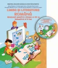 Limba si literatura romana. Manual pentru clasa a III-a, semestrul al II-lea (contine CD)